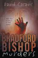 The Bradford Bishop Murders: Their First Loyalty Is to Their Careers