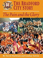 The Bradford City Story: The Pain and the Glory