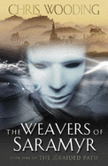 The Braided Path: Weavers of Saramyr