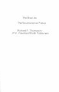 The Brain: An Intro. to Neuros - Thompson, Richard F