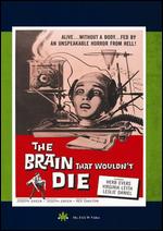 The Brain That Wouldn't Die - Joseph Green