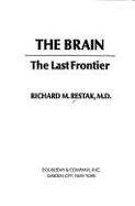 The Brain: The Last Frontier