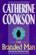 The Branded Man - Cookson, Catherine