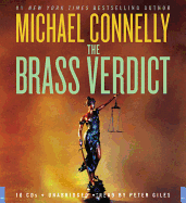 The Brass Verdict - Connelly, Michael, and Giles, Peter (Read by)