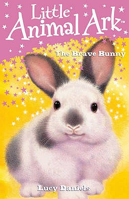 The Brave Bunny: Book 4 - Daniels, Lucy