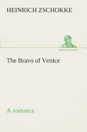 The Bravo of Venice a romance