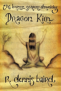 The Brazen Serpent Chronicles: Dragon Kiln