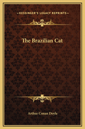 The Brazilian Cat