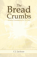 The Bread Crumbs - Jackson, C J