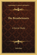 The Breadwinners: A Social Study