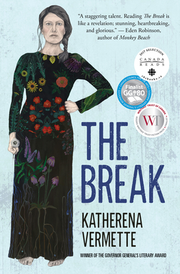 The Break - Vermette, Katherena