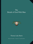 The Breath of God With Man