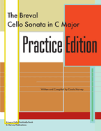 The Breval Cello Sonata in C Major Practice Edition: A Learn Cello Practically Book