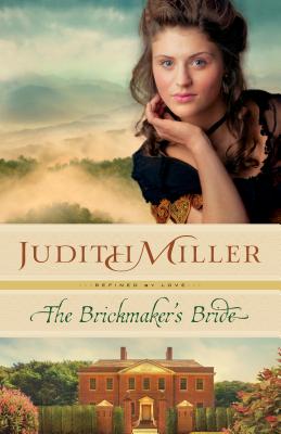 The Brickmaker`s Bride - Miller, Judith