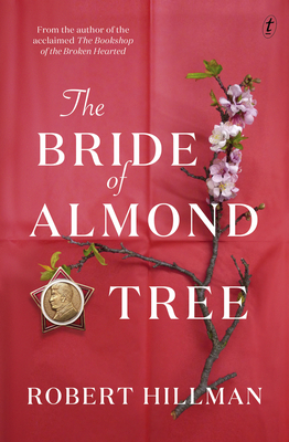 The Bride of Almond Tree - Hillman, Robert