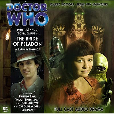 The Bride of Peladon - Edwards, Barnaby (Director), and Morris, Caroline (Performed by), and Bryant, Nicola (Performed by)