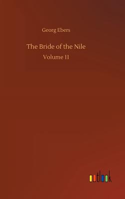 The Bride of the Nile - Ebers, Georg