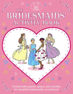 The Bridesmaids' Activity Book