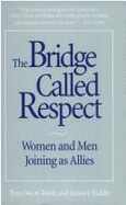 The Bridge Called Respect: Women and Men Joining as Allies