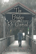 The Bridge Re-Crossed