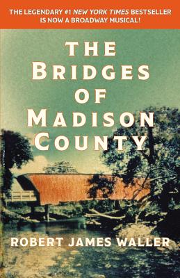 The Bridges of Madison County - Waller, Robert James