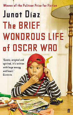 The Brief Wondrous Life of Oscar Wao - Diaz, Junot