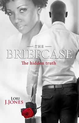 The Briefcase - Jones, Lori J