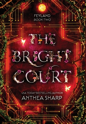 The Bright Court - Sharp, Anthea