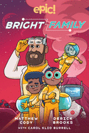 The Bright Family: Volume 1