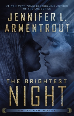 The Brightest Night: An Origin Novel - Armentrout, Jennifer L
