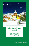 The Brightest Town: An Interfaith Holiday Story