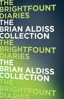 The Brightfount Diaries - Aldiss, Brian