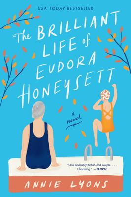 The Brilliant Life of Eudora Honeysett - Lyons, Annie