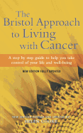 The Bristol Approach to Living with Cancer: New Edition