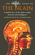 The Britannica Guide to the Brain: A Guided Tour of the Brain - Mind, Memory, and Intelligence - Encyclopedia Britannica