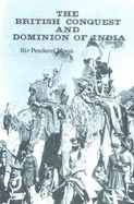 The British Conquest and Dominion of India: 2 Volume Set