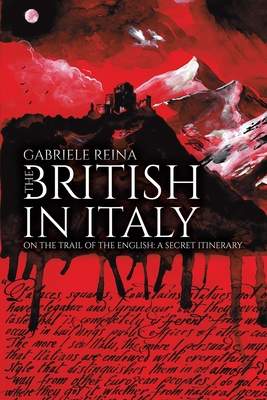 The British in Italy - Reina, Gabriele
