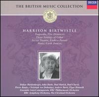 The British Music Collection: Harrison Birtwistle - Christine Whittlesey (soprano); Ensemble InterContemporain; Hkan Hardenberger (trumpet); John Harle (saxophone);...