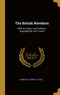 The British Novelists: With an Essay, and Prefaces, Biographical and Critical