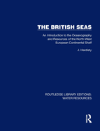 The British Seas: An Introduction to the Oceanography and Resources of the North-West European Continental Shelf
