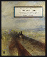 The Broadview Anthology of British Literature, Concise Volume B: The Age of Romanticism - The Victorian Era - The Twentieth Century and Beyond
