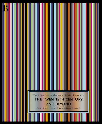 The Broadview Anthology of British Literature Volume 6B - Black, Joseph (Editor), and Conolly, Leonard (Editor), and Flint, Kate (Editor)