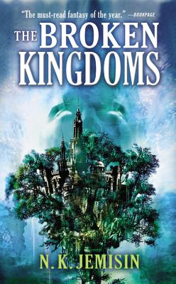 The Broken Kingdoms - Jemisin, N K