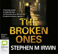 The Broken Ones - Irwin, Stephen M, and Cartwright, Grant (Read by)