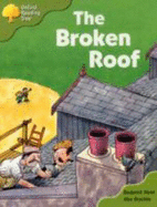 The Broken Roof. by Roderick Hunt