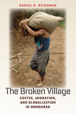 The Broken Village - Reichman, Daniel R