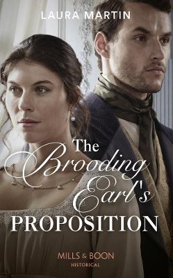 The Brooding Earl's Proposition - Martin, Laura