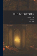 The Brownies: Their Book