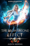 The Brownstone Effect: Alison Brownstone Book 5