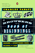 The Browser's Book of Beginnings: Origins of Everything Under, and Including, the Sun